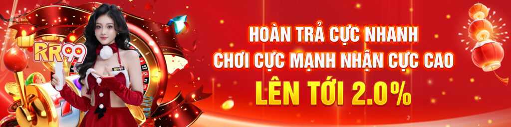 Hoàn trả siêu cao