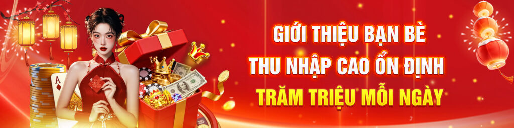 Giới thiệu bạn bè nhận hoa hồng cao